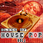 Bliss of House Pop Vol. 1