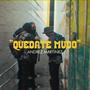 QUEDATE MUDO (Explicit)