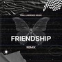 Friendship (Remix)