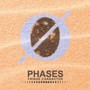 Phases