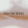 Fresh Wind