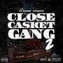 Closed Casket Gang V2 (Explicit)