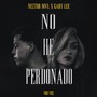 No He Perdonado (Explicit)