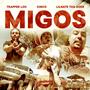Migos (feat. Yung Cinco & Lil Nate Tha Goer) [Explicit]