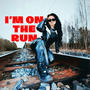 I'm On The Run