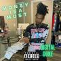 Money Is A Must (Explicit)