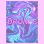 Drones (Explicit)