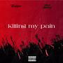 Killing my pain (feat. Chuck Hendrix) [Explicit]