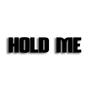 Hold Me (Explicit)