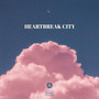 Heartbreak City (Explicit)