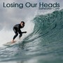 Losing Our Heads