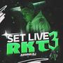 SET LIVE RKT 3 (Live)