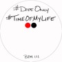 Time of My Life (feat. DJ Toure) [Explicit]