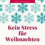 Kein Stress für Weihnachten: Beruhigende Musik, Hintergrund zum Entspannung, Meditation, Spas während der Weihnachtsferien