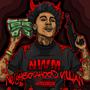 NEIGHBORHOOD VILLAN (Explicit)