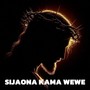 Sijaona Kama Wewe