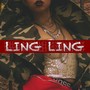 Ling Ling (Explicit)