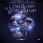 Can't Stop Won't Stop (Explicit)
