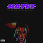 MAYBE (Explicit)