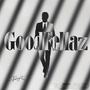 Goodfellaz (Explicit)