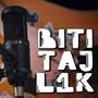 Biti Taj L1K