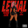 Lethal (Explicit)