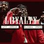 Loyalty (feat. Slugga Irons) [Explicit]