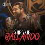 Mírame Bailando