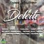 Deleite (feat. Oneser, Vinskillz, Pasajero, Tommy riesgo, Mc piola, Johnm doeh, The rial jota, Sacroz, Tomah, Lynce, Dirtyser & Exader) [Explicit]