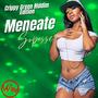 Meneate (Crippy Green Riddim) (DjWillyintheMix Remix)