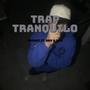 Trap tranquilo (Explicit)