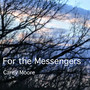 For the Messengers