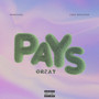 Pays Great (Explicit)