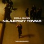 DRILL GANG - Najlepszy towar (Explicit)