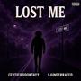 Lost Me (feat. Ljunderrated) [Explicit]