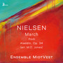 NIELSEN: March from Aladdin, Op. 34 (Single)