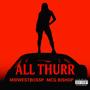 All Thurr (feat. STEPDADDY BISHOP) [Explicit]