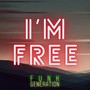 I'm free