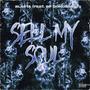 Sell My Soul (feat. Sp Dondada) [Explicit]