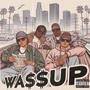 Wa$$up (Explicit)