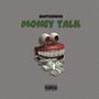 Money Talk (Explicit)