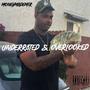 Underrated & Overlooked (Explicit)