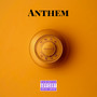 Anthem (Explicit)