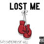 Lost Me (Explicit)