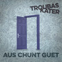 Aus chunt guet