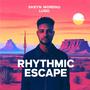 Rhythmic Escape (Radio Edit)