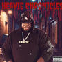 Heavie Chronicles (Explicit)