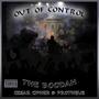 Out Of Control (feat. El Boodah, Cesar Cipher & Protheus) [Explicit]
