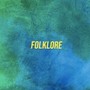 Folklore (Explicit)