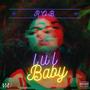 Lul Baby (Explicit)